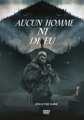 Affiche officielle du film Aucun homme ni dieu (2018) en TrueFrench - HDLight - Regarder en streaming sur GauloisFlix