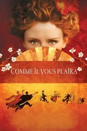 Affiche officielle du film Comme il vous plaira (2006) en TrueFrench - HDLight - Regarder en streaming sur GauloisFlix