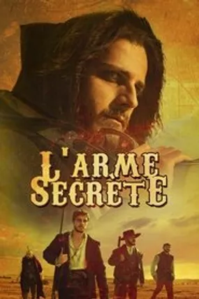 Affiche officielle du film L'Arme secrète (2022) en French - HDLight - Regarder en streaming sur GauloisFlix