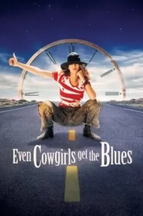 Affiche officielle du film Même les cow-girls ont du vague à l'âme (1994) en TrueFrench - HDLight - Regarder en streaming sur GauloisFlix