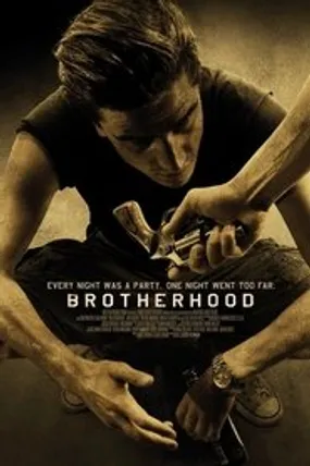 Affiche officielle du film Brotherhood (2010) en French - Regarder en streaming sur GauloisFlix
