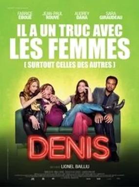 Affiche officielle du film Denis (2013) en TrueFrench - HDLight - Regarder en streaming sur GauloisFlix