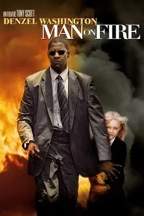 Affiche officielle du film Man on Fire (2004) en TrueFrench - HDLight - Regarder en streaming sur GauloisFlix