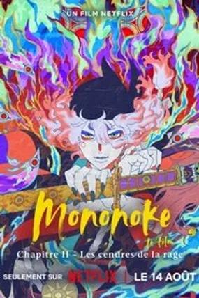 Affiche officielle du film Mononoke, le film : Chapitre II – Les cendres de la rage (2025) en TrueFrench - HDLight - Regarder en streaming sur GauloisFlix
