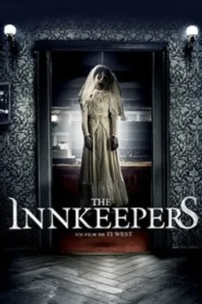 Affiche officielle du film The Innkeepers (2011) en TrueFrench - HDLight - Regarder en streaming sur GauloisFlix