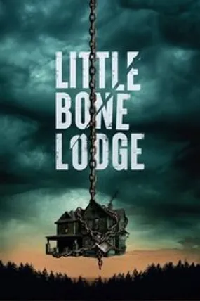 Affiche officielle du film Little Bone Lodge (2023) en French - Bdrip LD - Regarder en streaming sur GauloisFlix