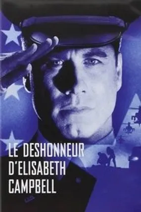 Affiche officielle du film Le Déshonneur d'Elisabeth Campbell (1999) en TrueFrench - HDLight - Regarder en streaming sur GauloisFlix