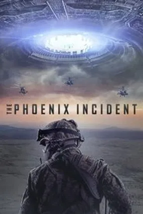 Affiche officielle du film The Phoenix Incident (2015) en French - Regarder en streaming sur GauloisFlix