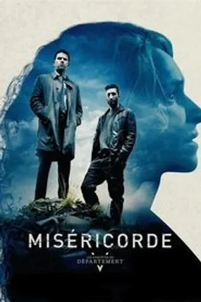 Affiche officielle du film Les Enquêtes du Département V : Miséricorde (2013) en TrueFrench - HDLight - Regarder en streaming sur GauloisFlix