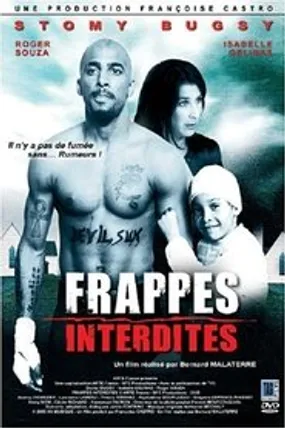 Affiche officielle du film Frappes interdites (2005) en TrueFrench - DVDRIP - Regarder en streaming sur GauloisFlix