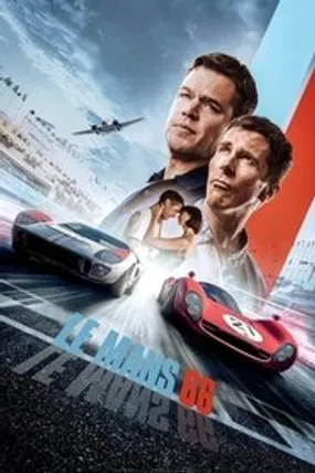 Affiche officielle du film Le Mans 66 (2019) en TrueFrench - HDLight - Regarder en streaming sur GauloisFlix