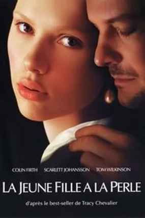 Affiche officielle du film La Jeune Fille à la perle (2003) en French - HDLight - Regarder en streaming sur GauloisFlix