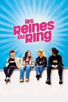 Affiche officielle du film Les Reines du ring (2013) en French - HDLight - Regarder en streaming sur GauloisFlix