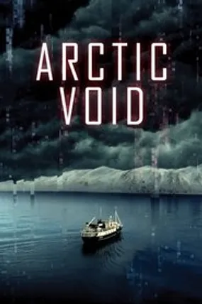 Affiche officielle du film Vide Arctique (2022) en VOSTFR - HDLight - Regarder en streaming sur GauloisFlix