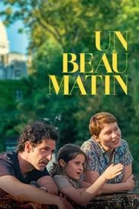 Affiche officielle du film Un beau matin (2022) en French - HDLight - Regarder en streaming sur GauloisFlix