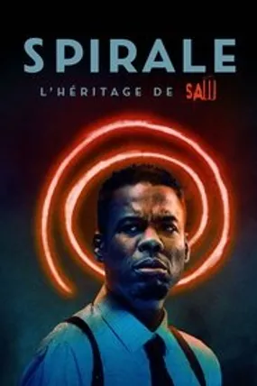 Affiche officielle du film Spirale : L'Héritage de Saw (2021) en TrueFrench - HDLight - Regarder en streaming sur GauloisFlix