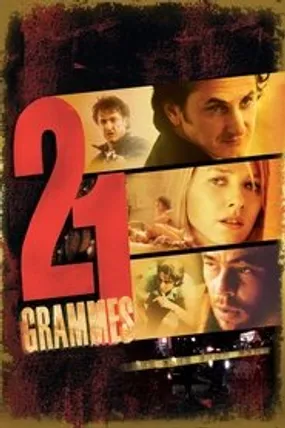 Affiche officielle du film 21 grammes (2003) en TrueFrench - HDLight - Regarder en streaming sur GauloisFlix