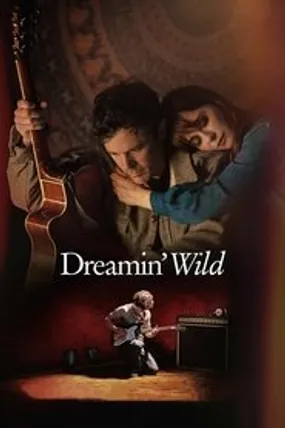 Affiche officielle du film Dreamin' Wild (2023) en VOSTFR - HDLight - Regarder en streaming sur GauloisFlix