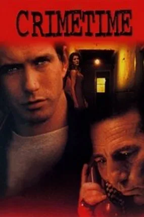 Affiche officielle du film Crime Time (1996) en French - Regarder en streaming sur GauloisFlix
