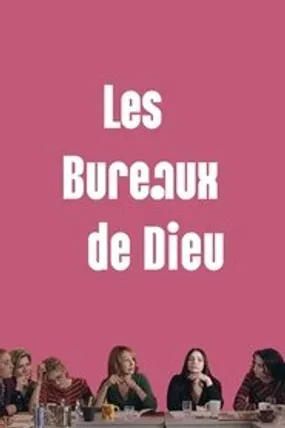 Affiche officielle du film Les Bureaux de Dieu (2008) en French - HDLight - Regarder en streaming sur GauloisFlix