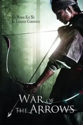 Affiche officielle du film War of the Arrows (2011) en French - HDLight - Regarder en streaming sur GauloisFlix