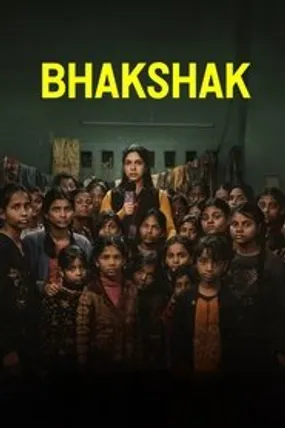 Affiche officielle du film Bhakshak : L'injustice en face (2024) en VOSTFR - HDLight - Regarder en streaming sur GauloisFlix