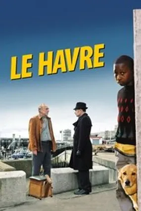 Affiche officielle du film Le Havre (2011) en French - HDLight - Regarder en streaming sur GauloisFlix