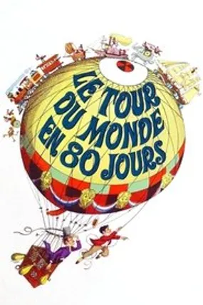 Affiche officielle du film Le Tour du monde en 80 jours (1956) en TrueFrench - HDLight - Regarder en streaming sur GauloisFlix
