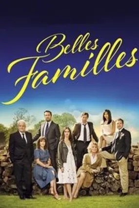 Affiche officielle du film Belles Familles (2015) en French - Regarder en streaming sur GauloisFlix