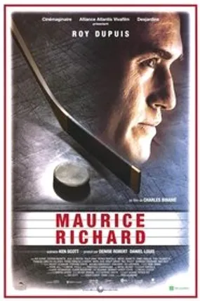 Affiche officielle du film Maurice Richard (2005) en TrueFrench - HDLight - Regarder en streaming sur GauloisFlix