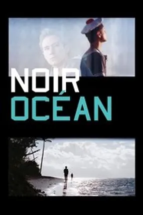 Affiche officielle du film Noir océan (2011) en French - Regarder en streaming sur GauloisFlix