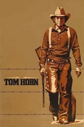 Affiche officielle du film Tom Horn (1980) en TrueFrench - HDLight - Regarder en streaming sur GauloisFlix