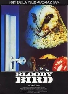 Affiche officielle du film Bloody Bird (1987) en TrueFrench - HDLight - Regarder en streaming sur GauloisFlix