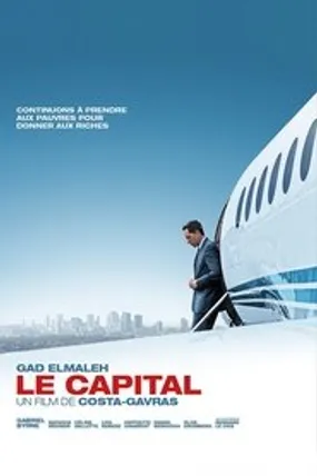 Affiche officielle du film Le Capital (2012) en TrueFrench - HDLight - Regarder en streaming sur GauloisFlix