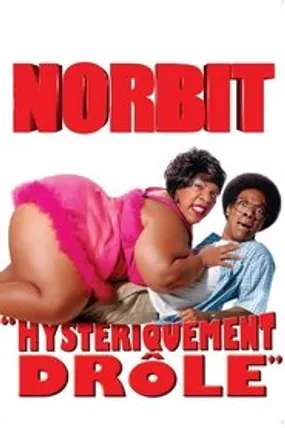 Affiche officielle du film Norbit (2007) en TrueFrench - HDLight - Regarder en streaming sur GauloisFlix