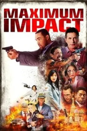 Affiche officielle du film Maximum Impact (2017) en French - DVDSCR - Regarder en streaming sur GauloisFlix
