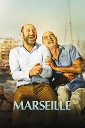 Affiche officielle du film Marseille (2016) en French - Regarder en streaming sur GauloisFlix