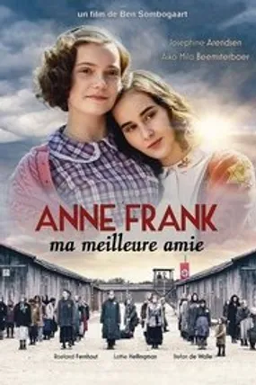 Affiche officielle du film Anne Frank, ma meilleure amie (2021) en French - HDLight - Regarder en streaming sur GauloisFlix