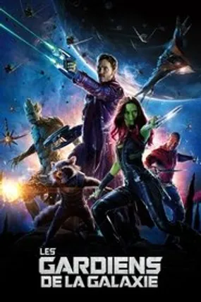 Affiche officielle du film Les Gardiens de la Galaxie (2014) en TrueFrench - HDLight - Regarder en streaming sur GauloisFlix