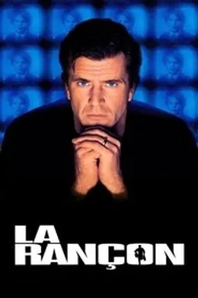 Affiche officielle du film La Rançon (1996) en TrueFrench - HDLight - Regarder en streaming sur GauloisFlix
