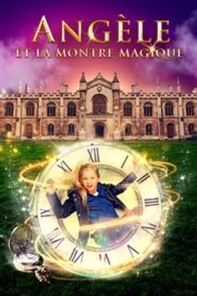 Affiche officielle du film Angèle et la montre magique (2020) en French - HDLight - Regarder en streaming sur GauloisFlix