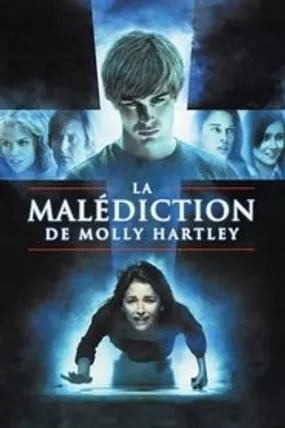 Affiche officielle du film La Malédiction de Molly Hartley (2008) en French - Regarder en streaming sur GauloisFlix