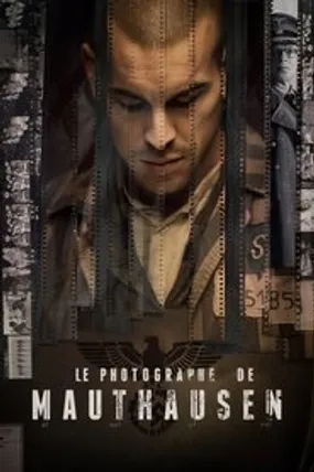 Affiche officielle du film Le Photographe de Mauthausen (2018) en TrueFrench - HDLight - Regarder en streaming sur GauloisFlix