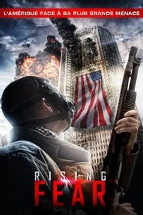 Affiche officielle du film Rising Fear (2017) en French - HDLight - Regarder en streaming sur GauloisFlix