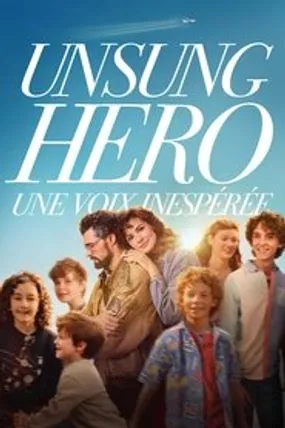 Affiche officielle du film Unsung Hero (2024) en TrueFrench - HDLight - Regarder en streaming sur GauloisFlix