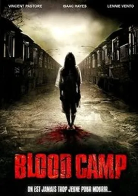 Affiche officielle du film Blood Camp (2008) en TrueFrench - HDLight - Regarder en streaming sur GauloisFlix