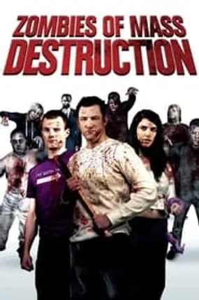 Affiche officielle du film Zombies of Mass Destruction (2010) en TrueFrench - DVDRIP - Regarder en streaming sur GauloisFlix