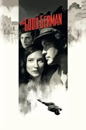 Affiche officielle du film The Good German (2006) en TrueFrench - HDLight - Regarder en streaming sur GauloisFlix