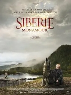 Affiche officielle du film Sibérie, Monamour (2011) en VOSTFR - HDLight - Regarder en streaming sur GauloisFlix