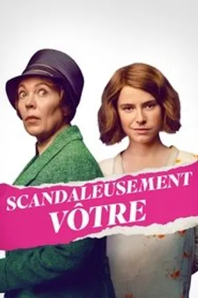 Affiche officielle du film Scandaleusement vôtre (2024) en TrueFrench - HDLight - Regarder en streaming sur GauloisFlix